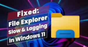 File Explorer ช้า หรือค้างใน Windows 11 แก้อย่างไร? File Explorer ช้า หรือค้างใน Windows 11 แก้อย่างไร?